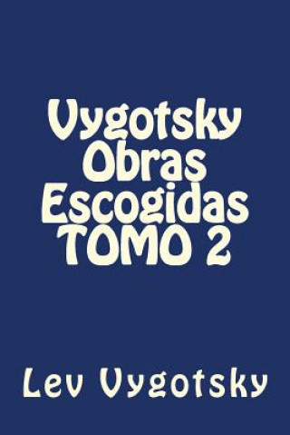 Kniha Vygotsky Obras Escogidas TOMO 2 Lev Vygotsky