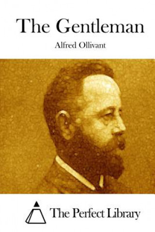 Kniha The Gentleman Alfred Ollivant