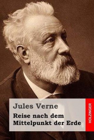 Kniha Reise nach dem Mittelpunkt der Erde Jules Verne