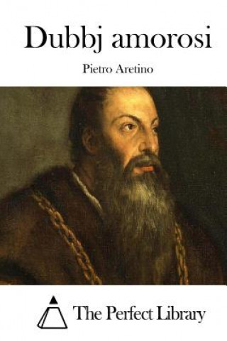 Libro Dubbj amorosi Pietro Aretino