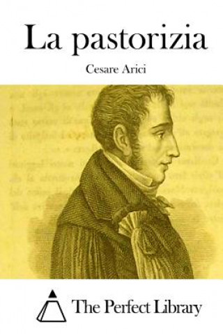 Книга La pastorizia Cesare Arici