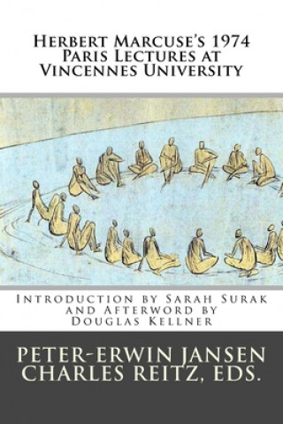 Kniha Paris Lectures at Vincennes University, 1974 Herbert Marcuse