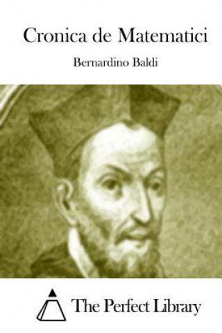 Carte Cronica de Matematici Bernardino Baldi