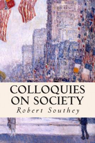 Buch Colloquies on Society Robert Southey