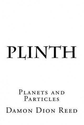 Carte Plinth: Planets and Particles Damon Dion Reed