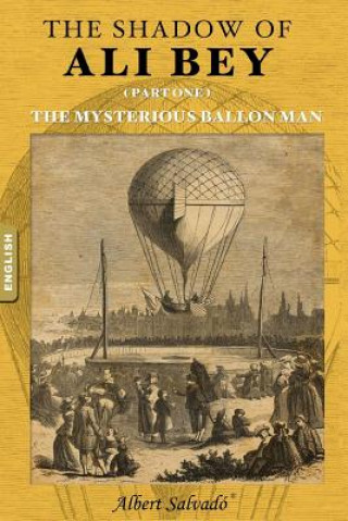 Книга The Mysterious Balloon Man Albert Salvadó