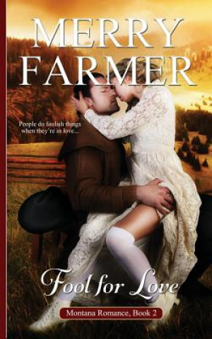 Könyv Fool for Love Merry Farmer
