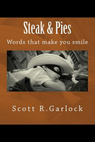 Book Steak & Pies Scott R Garlock