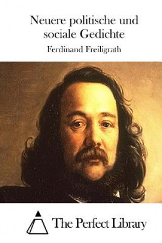 Carte Neuere politische und sociale Gedichte Ferdinand Freiligrath