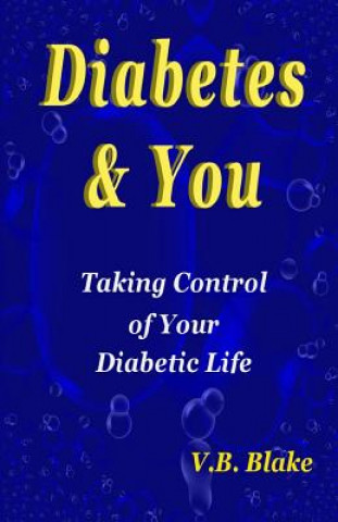 Kniha Diabetes & You V B Blake