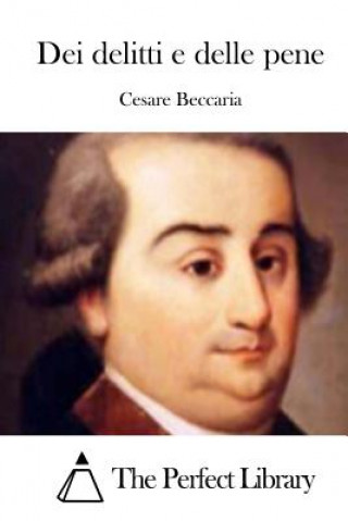 Kniha Dei delitti e delle pene Cesare Beccaria
