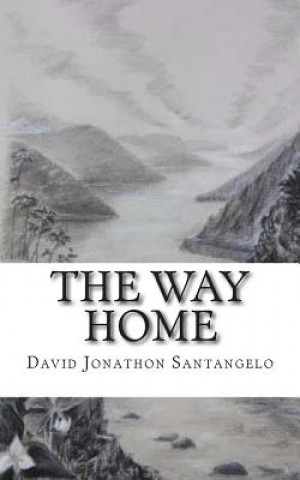 Knjiga The Way Home David Jonathon Santangelo