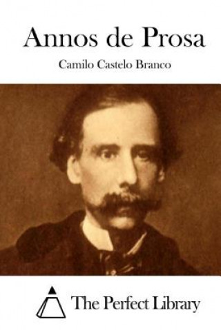 Kniha Annos de Prosa Camilo Castelo Branco