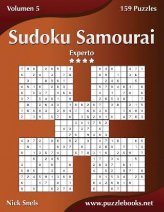 Kniha Sudoku Samurai - Experto - Volumen 5 - 159 Puzzles Nick Snels