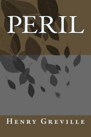 Kniha Peril M Henry Greville