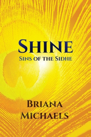 Kniha Shine Briana Michaels