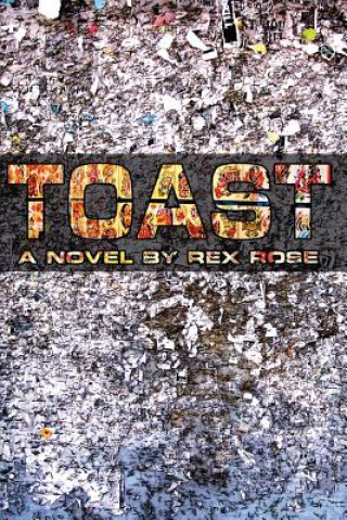 Knjiga Toast Rex Andrew Rose