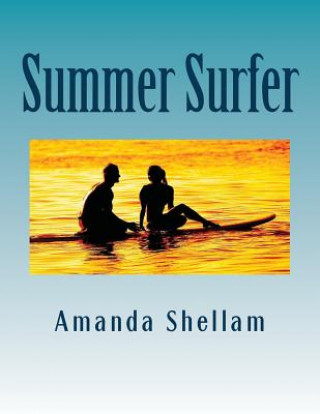 Knjiga Summer Surfer Amanda J Shellam