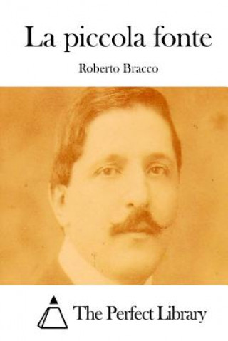 Book La piccola fonte Roberto Bracco