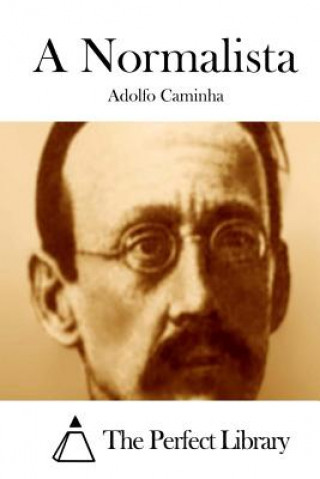 Libro A Normalista Adolfo Caminha