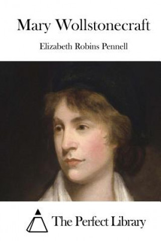 Książka Mary Wollstonecraft Elizabeth Robins Pennell