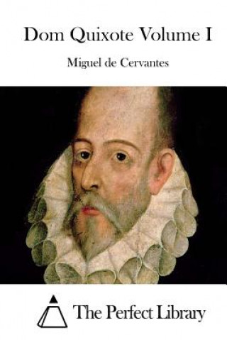 Kniha Dom Quixote Volume I Miguel de Cervantes