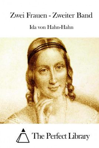Carte Zwei Frauen - Zweiter Band Ida Von Hahn-Hahn