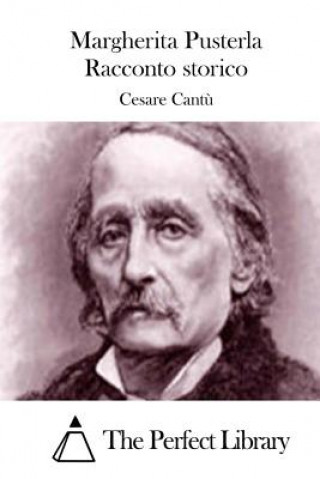 Carte Margherita Pusterla Racconto storico Cesare Cantu