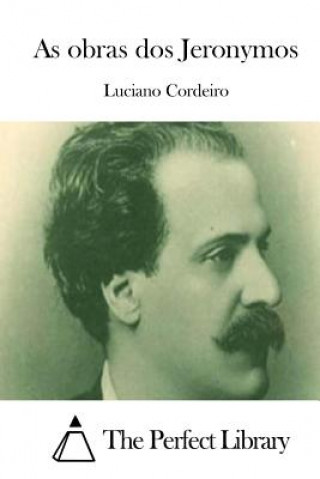 Book As obras dos Jeronymos Luciano Cordeiro