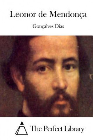Kniha Leonor de Mendonça Goncalves Dias