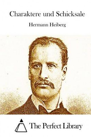 Carte Charaktere und Schicksale Hermann Heiberg