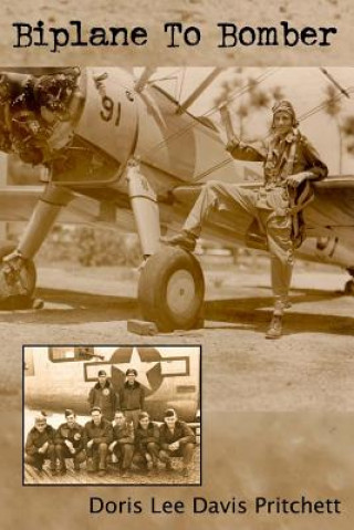 Carte Biplane To Bomber Doris Lee Davis Pritchett