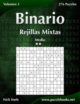 Kniha Binario Rejillas Mixtas - Medio - Volumen 3 - 276 Puzzles Nick Snels