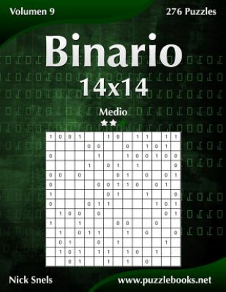 Książka Binario 14x14 - Medio - Volumen 9 - 276 Puzzles Nick Snels