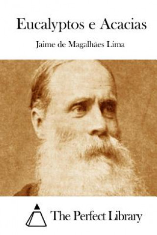 Carte Eucalyptos e Acacias Jaime De Magalhaes Lima
