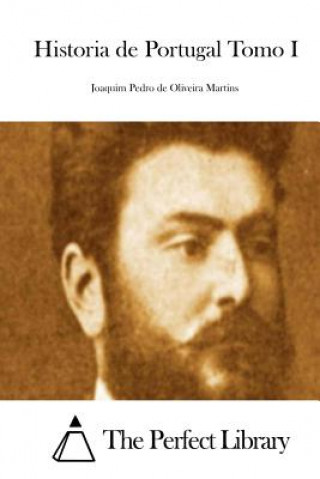 Kniha Historia de Portugal Tomo I Joaquim Pedro De Oliveira Martins