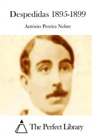 Kniha Despedidas 1895-1899 Antonio Pereira Nobre