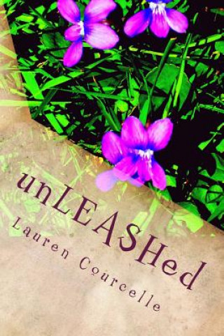 Knjiga unLEASHed Lauren Courcelle