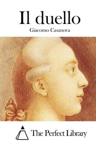 Книга Il duello Giacomo Casanova