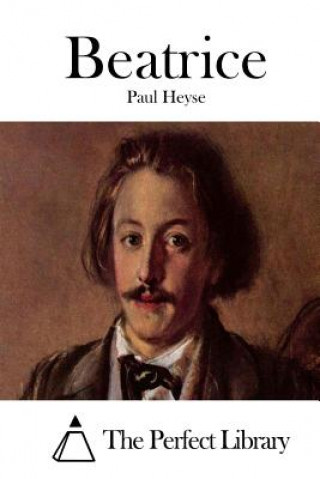 Könyv Beatrice Paul Heyse