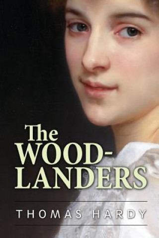Книга The Woodlanders Thomas Hardy