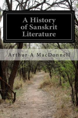 Kniha A History of Sanskrit Literature Arthur A MacDonnell