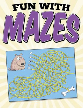 Könyv Fun with Mazes S  Koontz