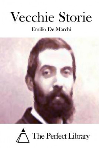 Kniha Vecchie Storie Emilio de Marchi