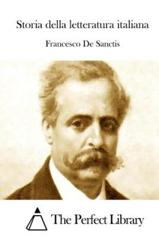 Könyv Storia della letteratura italiana Francesco De Sanctis
