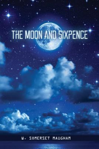Книга The Moon and Sixpence W Somerset Maugham