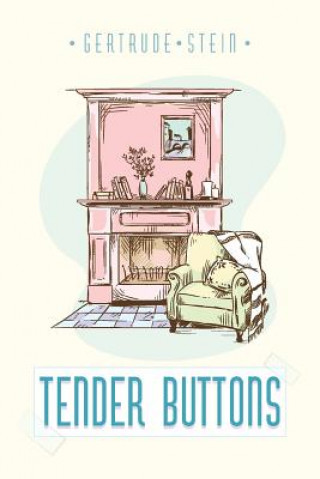 Carte Tender Buttons Gertrude Stein