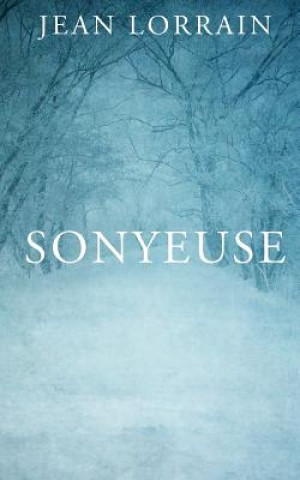Buch Sonyeuse Jean Lorrain