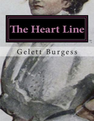 Книга The Heart Line Gelett Burgess