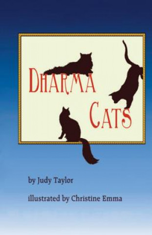 Kniha Dharma Cats Judy Taylor